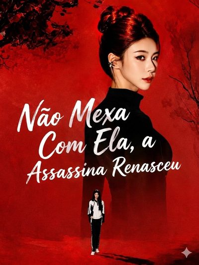 Capa da minissérie Não Mexa com Ela, a Assassina Renasceu