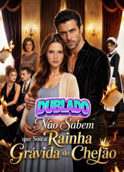 Capa da minissérie Não Sabem que Sou a Rainha Grávida do Chefão