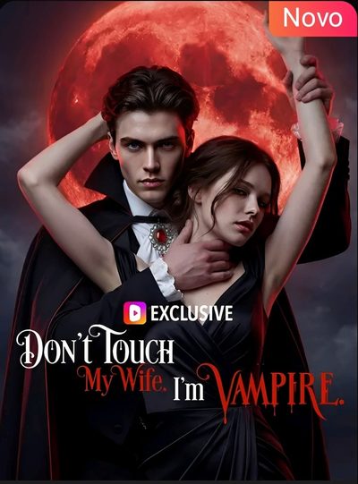 Capa da minissérie Não Toca na Minha Esposa, Sou Vampiro