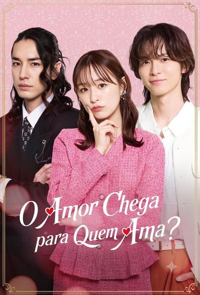 Capa da minissérie O Amor Chega para Quem Ama