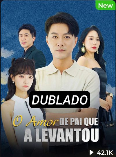Capa da minissérie O Amor de Pai que a Levantou