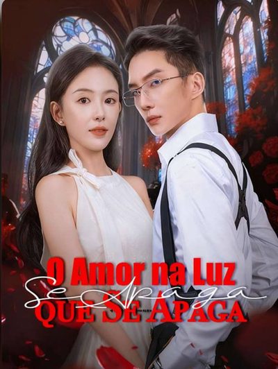 Capa da minissérie O Amor na Luz que Se Apaga