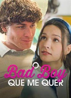 Capa da minissérie O Bad Boy que Me Quer Dublado