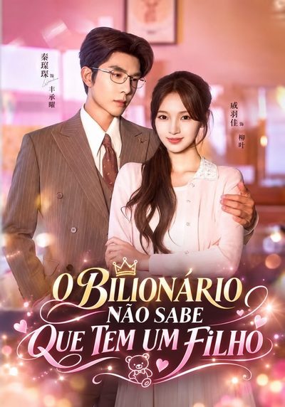 Capa da minissérie O Bilionário Não Sabe que Tem um Filho
