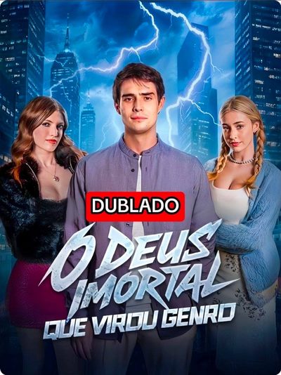 Capa da minissérie O Deus Imortal que Virou Genro Dublado