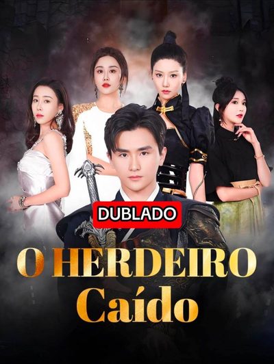 Capa da minissérie O Herdeiro Caído Dublado