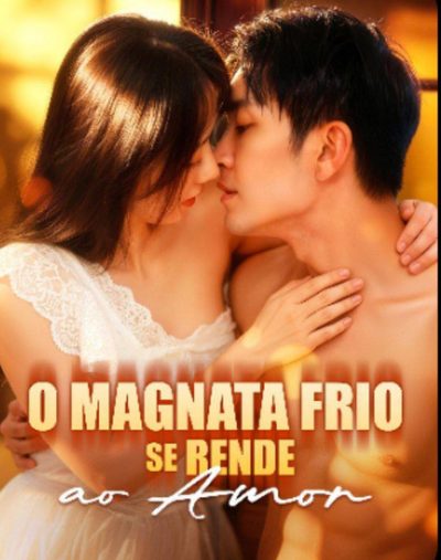 Capa da minissérie O Magnata Frio Se Rende ao Amor