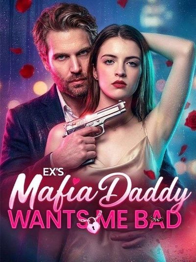 Capa da minissérie O Pai Mafioso do Meu Ex Me Quer Muito