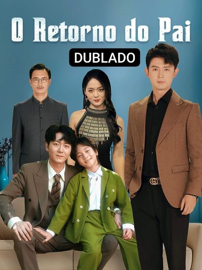 Capa da minissérie O Retorno do Pai Dublado