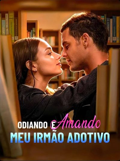 Capa da minissérie 🌸 Odiando e Amando Meu Irmão Adotivo