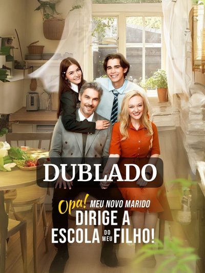 Capa da minissérie Opa! Meu Novo Marido Dirige a Escola do Meu Filho!