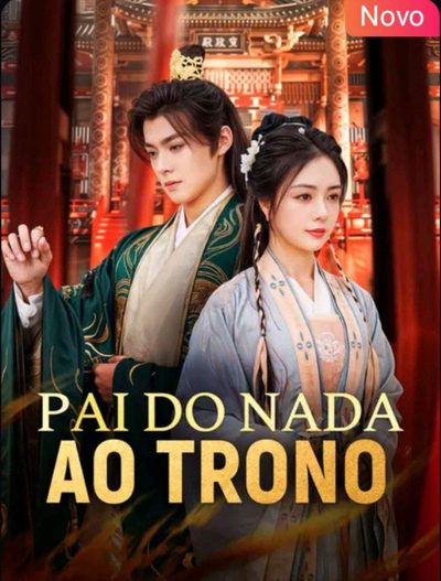 Capa da minissérie Pai do Nada ao Trono