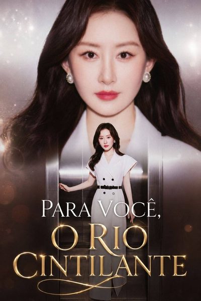Capa da minissérie Para Você, o Rio Cintilante