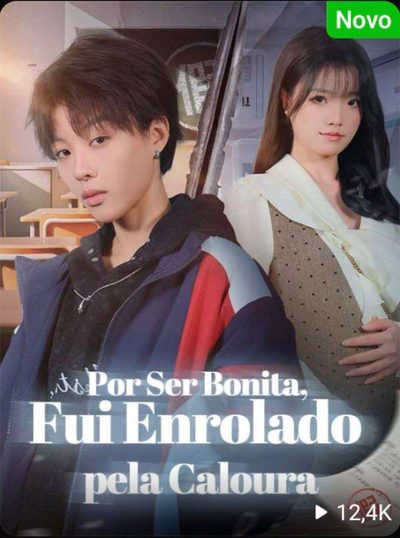 Capa da minissérie Por Ser Bonita, Fui Enrolado Pela Caloura