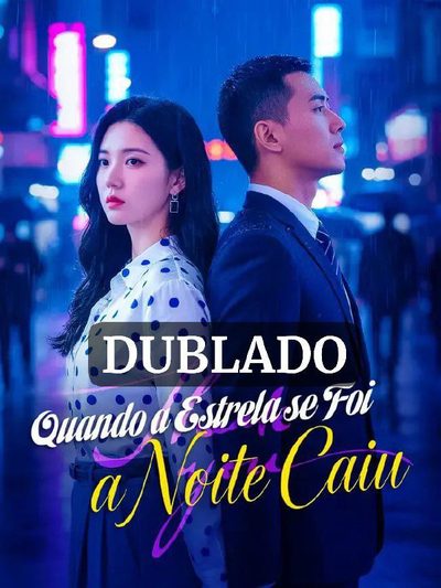 Capa da minissérie Quando a Estrela Se Foi a Noite Caiu - Dublado