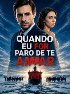Capa da minissérie Quando Eu For Paro de Te Amar