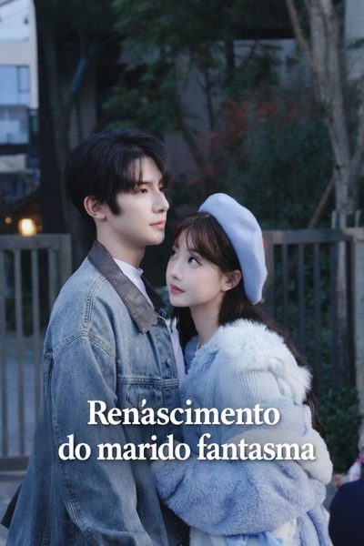 Capa da minissérie Renascimento do Marido Fantasma Legendado