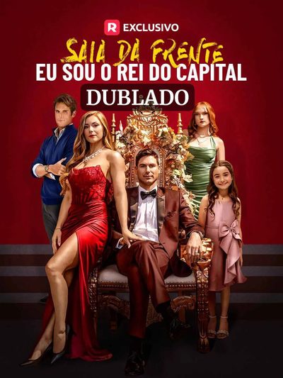 Capa da minissérie Saia da Frente, Eu Sou o Rei do Capital Dublado