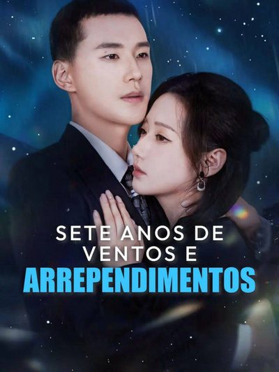 Capa da minissérie Sete Anos de Ventos e Arrependimentos