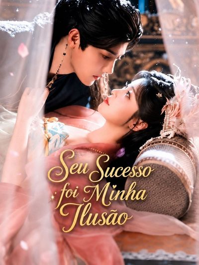 Capa da minissérie Seu Sucesso Foi Minha Ilusão