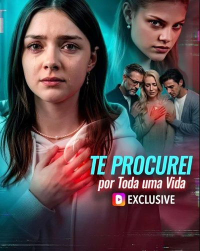 Capa da minissérie Te Procurei por Toda uma Vida