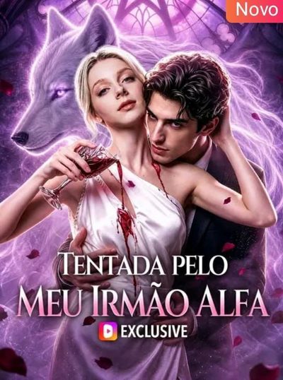 Capa da minissérie Tentada Pelo Meu Irmão Alfa