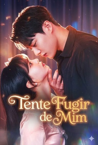 Capa da minissérie Tente Fugir de Mim