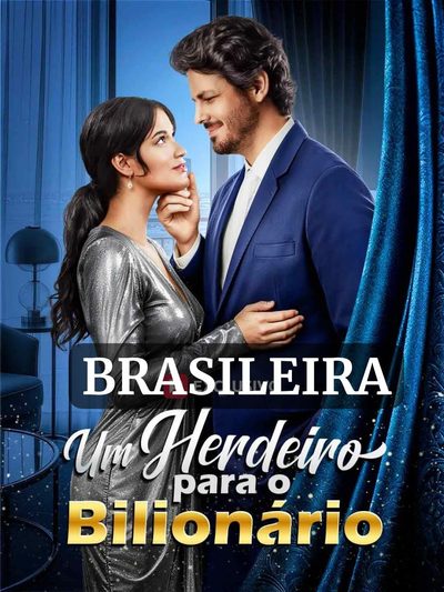 Capa da minissérie 🇧🇷um Herdeiro para o Bilionário Brasileira