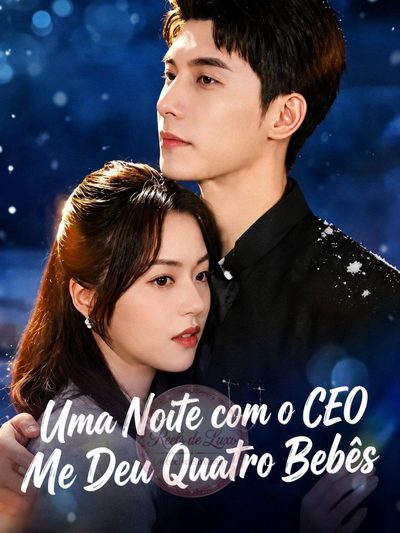 Capa da minissérie Uma Noite com o CEO Me Deu Quatro Bebês