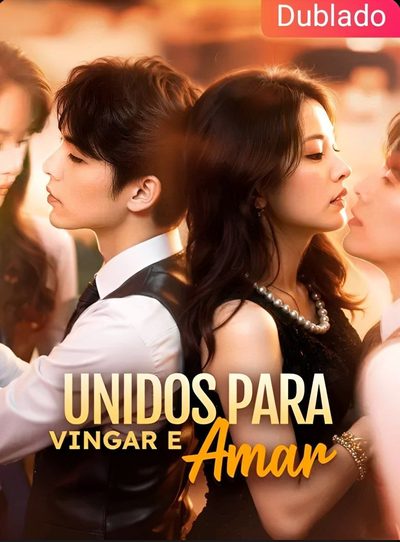 Capa da minissérie Unidos para Vingar e Amar