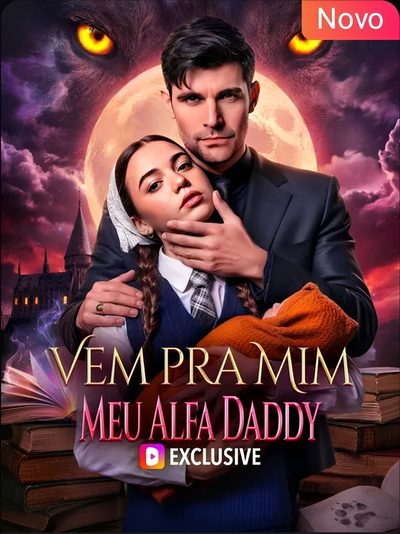 Capa da minissérie Vem Pra Mim Meu Alfa Daddy