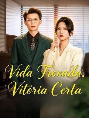 Capa da minissérie Vida Trocada, Vitória Certa