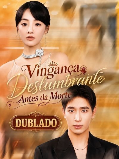 Capa da minissérie Vingança Deslumbrante Antes da Morte