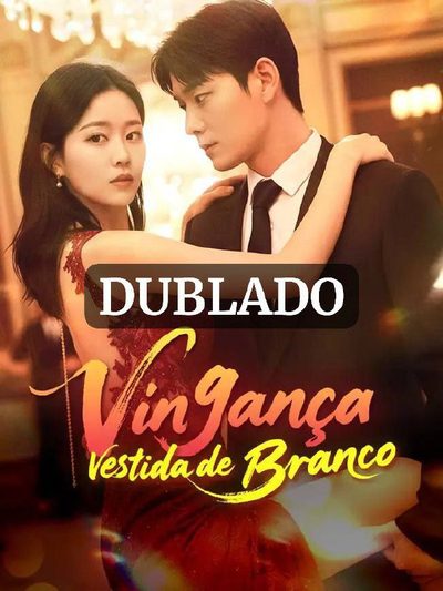 Capa da minissérie Vingança Vestida de Branco
