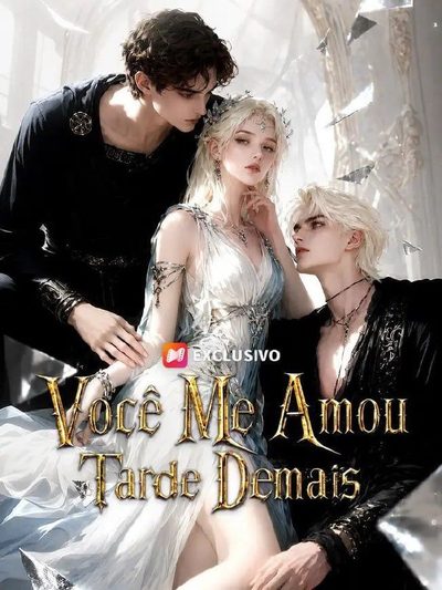 Capa da minissérie Você me amou tarde demais